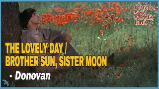 Donovan  The Lovely Day  Brother Sun Sister Moon 1972 OST [upl. by Eustasius]