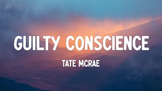 Tate McRae  guilty conscience Lyrics [upl. by Schoenburg]