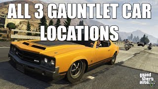 GTA V  All 3 Gauntlet Car Locations  Grand Theft Auto 5 Muscle Car Guide [upl. by Nerak370]