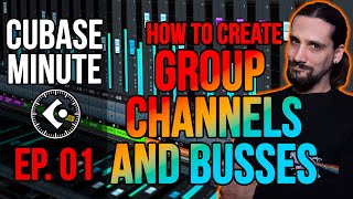 Cubase Minute Ep 1 How to Create Group Tracks amp Busses [upl. by Alida]