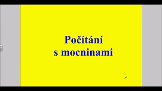 Počítání s mocninami [upl. by Hgielram]