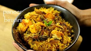 paneer biryani recipe  easy paneer biryani recipe [upl. by Nylhtak]