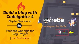 50 Prepare CodeIgniter 4 Blog Project for Production [upl. by Dnalel]