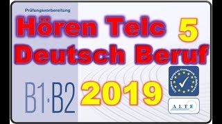 Modelltest B1B2 Beruf Hören Deutsch [upl. by Aissac539]