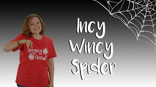 Makaton  INCY WINCY SPIDER  Singing Hands [upl. by Lebatsirhc]