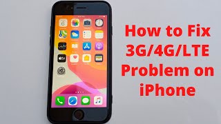 How to Fix 3G4GLTE Problem on iPhone [upl. by Naruq184]