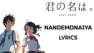 Nandemonaiya Lyrics  Kimi No Na Wa  RADWIMPS  Movie Version [upl. by Adamski]