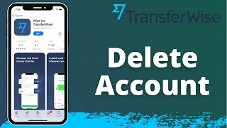 How to Close Wise Account Permanently  Transferwise [upl. by Llennoj]