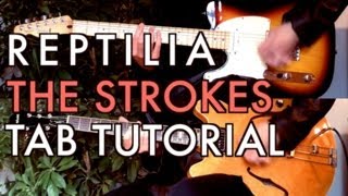 The Strokes  Reptilia  Two Guitar Tab Tutorial amp Cover [upl. by Eeslek]