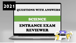 Entrance Exam Reviewer 2021  Common Questions with Answers in Science [upl. by Wesle719]