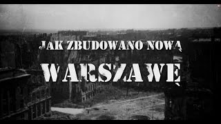 Jak zbudowano Nową Warszawę [upl. by Sherer]