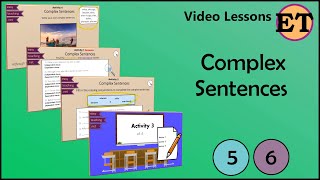 Complex Sentences  Video Lessons  EasyTeaching [upl. by Daile]