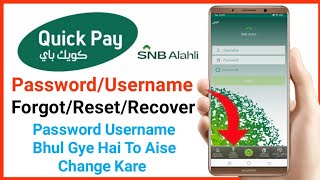 How To Reset NCB Bank Password And Username  SNB QUICK PAY  NCB Al Ahli Quick Pay  NCB Bank [upl. by Nollahp]