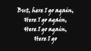 Whitesnake  Here I go again  1982 with Lyrics [upl. by Sherwynd]