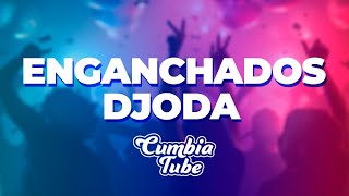 Enganchados DJoda Mix  Cumbia Tube [upl. by Cordova348]