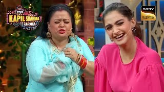 Sonam ने बुलाया Bharti को quotपटाखाquot  The Kapil Sharma Show  Hungama [upl. by Yelsna]