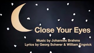 SONG Sleepytime Close Your Eyes Brahms Lullaby [upl. by Imer]