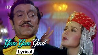 Gore Gore Gaal With Lyrics  Jai Vikranta 1995 Zeba Bakhtiar  Amrish Puri  Hits Of Anand Milind [upl. by Raynold]