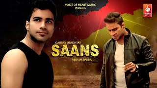 Saans Official Audio  Gaurav Upadhyay Vikram Pannu  Haryanvi songs Haryanavi 2020 [upl. by Idnek576]