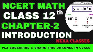 Introduction  Chapter 2  Inverse Trigonometry  Class 12th NCERT Math [upl. by Ursala]