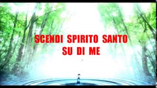 Scendi Spirito Santo su di me Prezioso Canto [upl. by Maxama351]