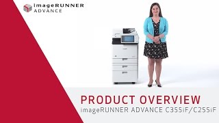 Product Overview  imageRUNNER ADVANCE C355iFC255iF Models [upl. by Kcirted387]