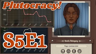 Instantly Bankrupt Plutocracy  S5E1 [upl. by Nura]