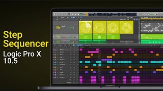 Logic Pro X 105  Step Sequencer [upl. by Eidnew711]