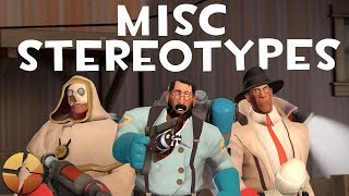 TF2 Misc Stereotypes Episode 8 The Medic [upl. by Handel]