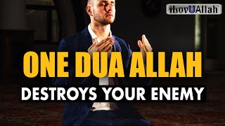 ONE DUA ALLAH DESTROYS YOUR ENEMY [upl. by Xymenes]