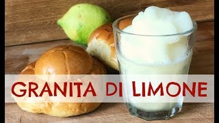 GRANITA DI LIMONE SICILIANA originale e facilefresca e dissetante Dolci 2CK [upl. by Ailhat]