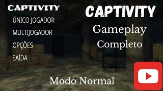 CAPTIVITY  GAMEPLAY COMPLETO  MODO NORMAL [upl. by Hanad452]