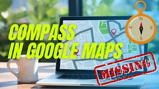 How to use compass in Google maps [upl. by Nnaira33]