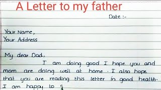 A letter to my fatherInformal letter to your father in English [upl. by Hall]