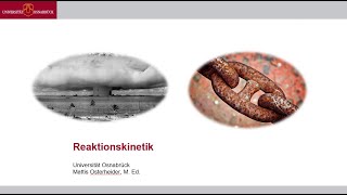 Vorlesung Allgemeine Chemie • Reaktionskinetik 07 [upl. by Annotahs]