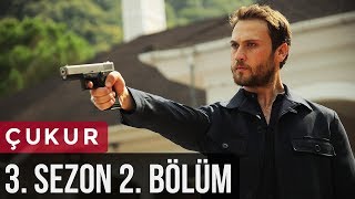 Çukur 3Sezon 2Bölüm [upl. by Nalhsa914]