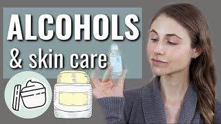 Alcohols in skin care products denatured amp fatty alcohols Dr Dray [upl. by Ellasal256]