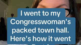 I went to my Congresswomans Town Hall Heres how it went [upl. by Indyc126]