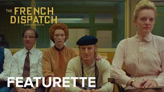 THE FRENCH DISPATCH  quotCastquot Featurette  Searchlight Pictures [upl. by Alleuqram]