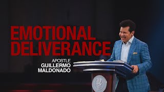 Emotional Deliverance  Apostle Guillermo Maldonado [upl. by Eirena]