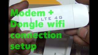 LTE 4G WiFi Modem  Dongle wifi connection setup [upl. by Lian482]