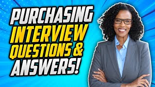 PURCHASING Interview Questions amp Answers Purchasing Officer Manager amp Assistant Interviews [upl. by Catto]