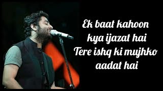 IJAZAT LYRICS  One Night Stand 2016  Arijit Singh  Meet Bros  Shabbir Ahmed  Sunny Leone [upl. by Lanni288]