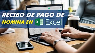 Cómo hacer un recibo de pago de nomina en Excel [upl. by Elahcim]