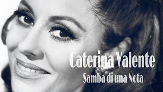 Caterina Valente  Samba Di Una Nota [upl. by Aleik]