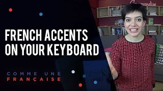 How to Type French Accents on Your Keyboard [upl. by Jehoash]