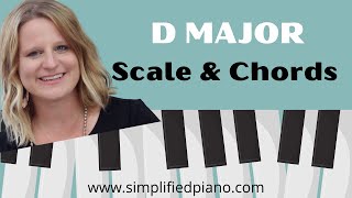 D Major Scale amp ChordsEASY Piano Tutorial [upl. by Treiber897]