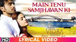 Main Tenu Samjhawan Ki Lyrical Video  RAHAT FATEH ALI KHAN  Virsa  Latest Punjabi Love Song [upl. by Nosaes]