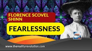 Florence Scovel Shinn Fearlessness [upl. by Cirre478]