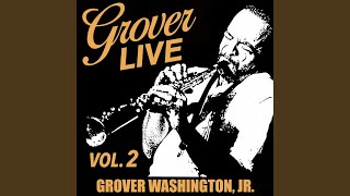 Latest From Grover Washington Jr [upl. by Cati678]